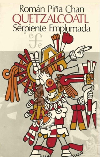 Quetzalcóatl. Serpiente emplumada