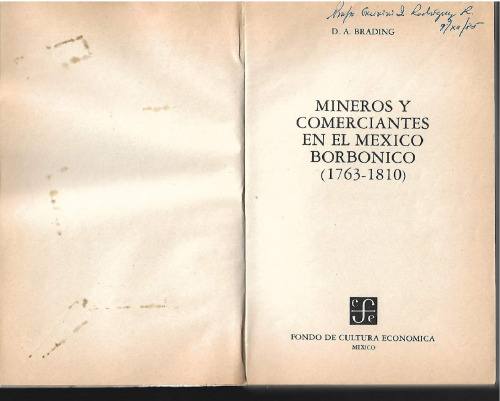 Mineros y comerciantes en el México borbónico (1763-1810)