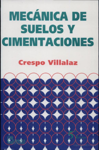 Mecanica de suelos y cimetaciones / Mechanics of Grounds and Laying of Foundations (Spanish Edition)