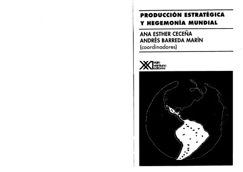 Producción estratégica y hegemonía mundial