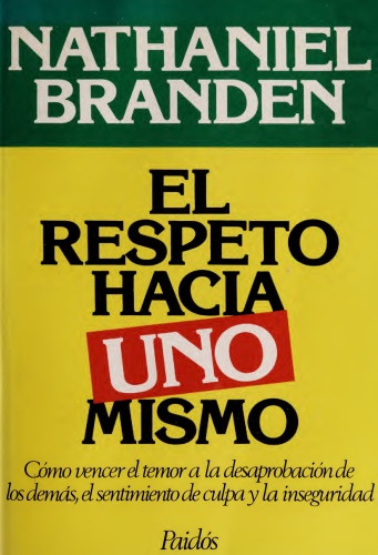 El respeto hacia uno mismo