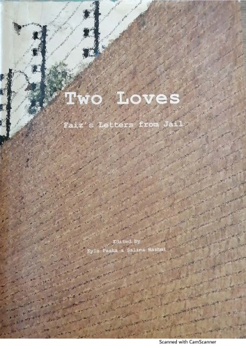 Two Loves: Faiz's Letters from Jail