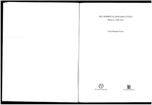 Del sermón al discurso cívico. México, 1760-1834