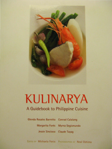 KULINARYA (A Guidebook to Philippine Cuisine)