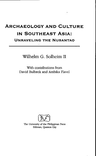 Archaeology and Culture in Southeast Asia: Unraveling the Nusantao
