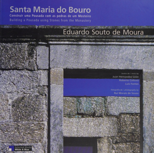 Eduardo Souto Moura - Santa Maria do Bouro