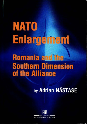 NATO enlargement: Romania and the Southern Dimension of the Alliance