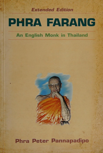 Phra farang: an English monk in Thailand