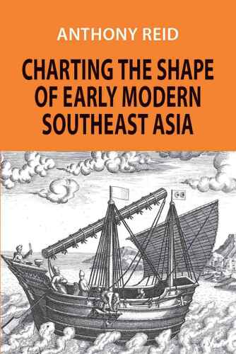 Charting the shape of early modern Southeast Asia