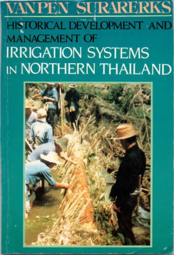 Historical Development and Management of Irrigation Systems in Northern Thailand