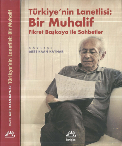 Türkiye'nin Lanetlisi: Bir Muhalif: Fikret Baskaya ile Sohbetler
