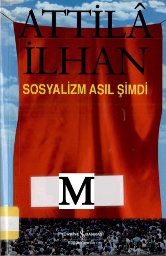 Sosyalizm Asıl Şimdi