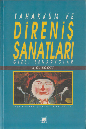Tahakküm ve Direniş Sanatları Gizli Senaryolar