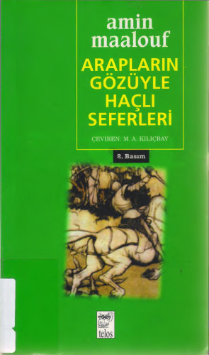Arapların Gözüyle Haçlı Seferleri