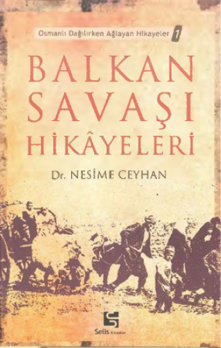 Balkan Savaşı Hikayeleri