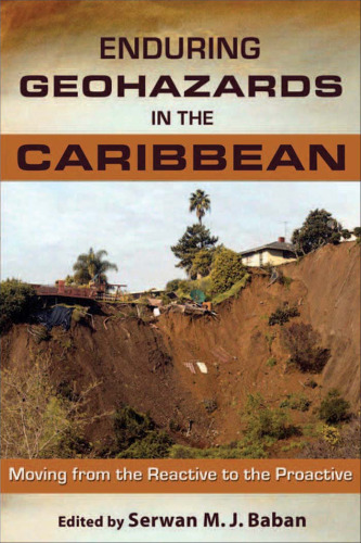 Enduring Geohazards in the Caribbean: Moving from the Reactive to the Proactive