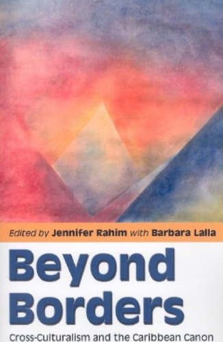 Beyond Borders: Cross-Culturalism and the Caribbean Canon