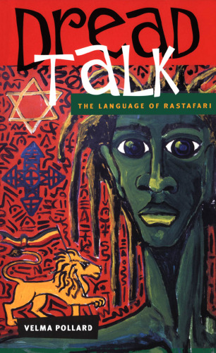 Dread Talk: The Language of Rastafari