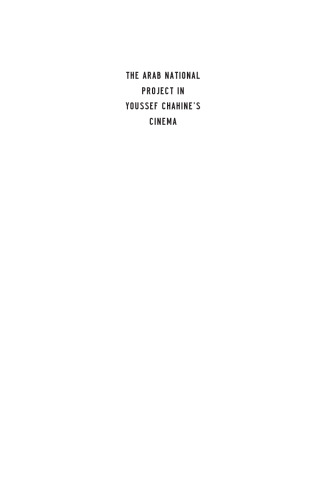 The Arab National Project in Youssef Chahine’s Cinema