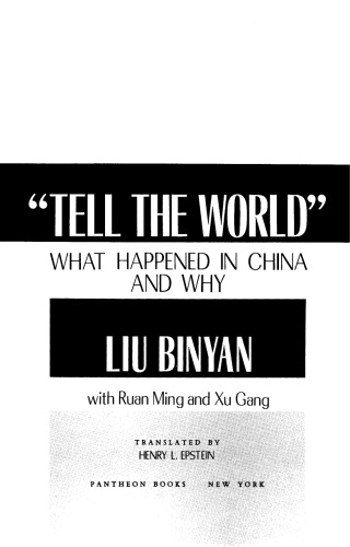“Tell The World” What Happened in China and Why