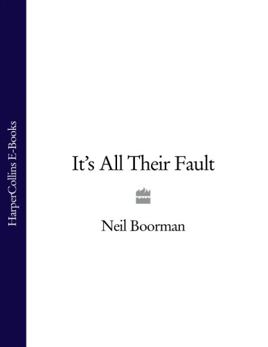 It’s All Their Fault