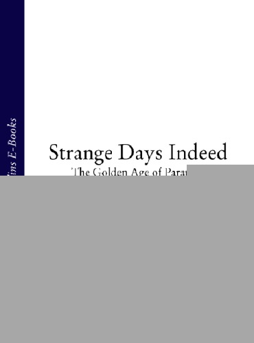 Strange days indeed: the golden age of paranoia