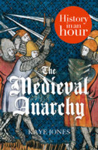 Medieval Anarchy History