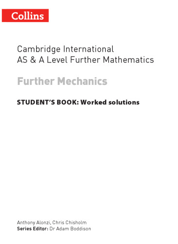 Collins Cambridge International AS & A Level Further Mathematics Further Mechanics STUDENT'S BOOK: Worked solutions