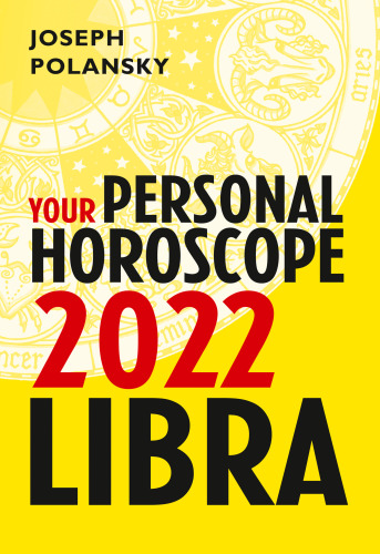 Libra 2022: Your Personal Horoscope
