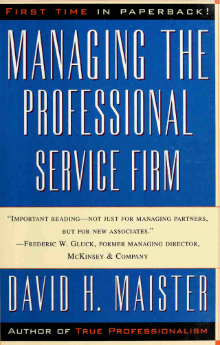 Managing the professional service firm