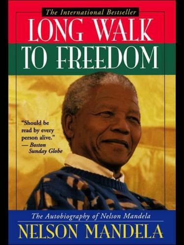 Long Walk to Freedom: With Connections