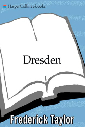 Dresden: Tuesday, February 13, 1945