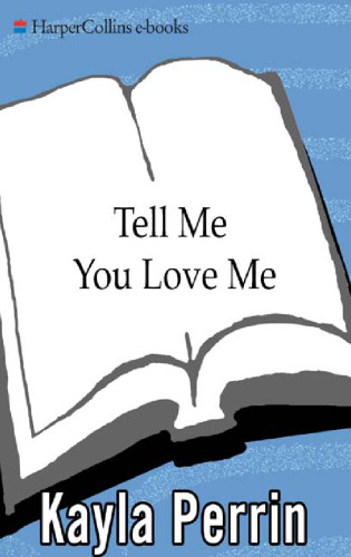 Tell Me You Love Me