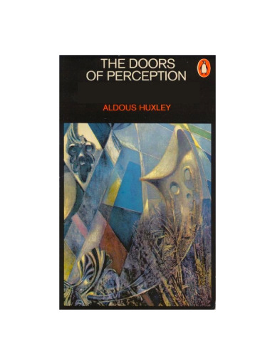 The Doors of Perception and Heaven and Hell