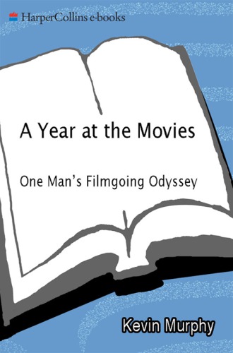 A year at the movies: one man's film going odyssey