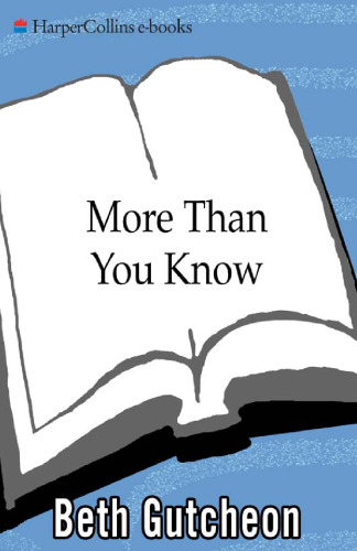 More Than You Know: A Novel