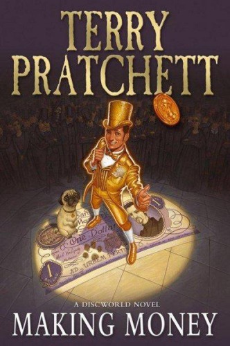 Making money: a novel of