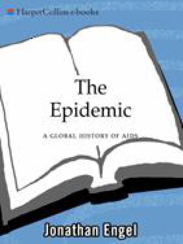 The Epidemic: A History of Aids