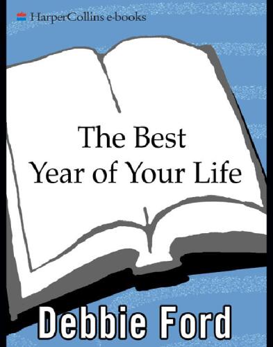 The Best Year of Your Life: Dream It, Plan It, Live It