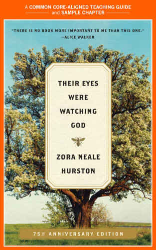 A Teacher’s Guide to Their Eyes Were Watching God