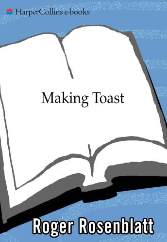Making toast: a family story