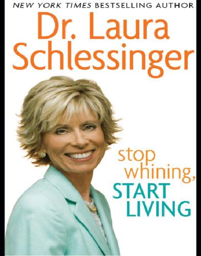 Stop Whining, Start Living