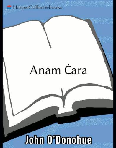 Anam Cara: A Book of Celtic Wisdom