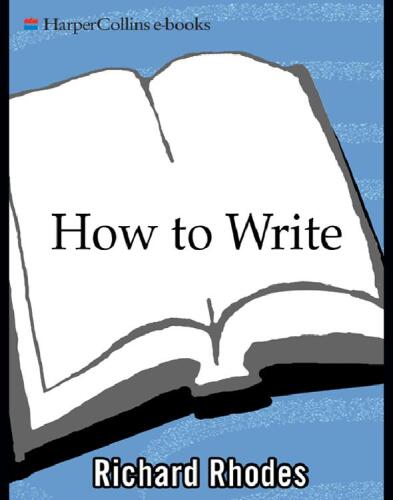 How to Write: Advice and Reflections