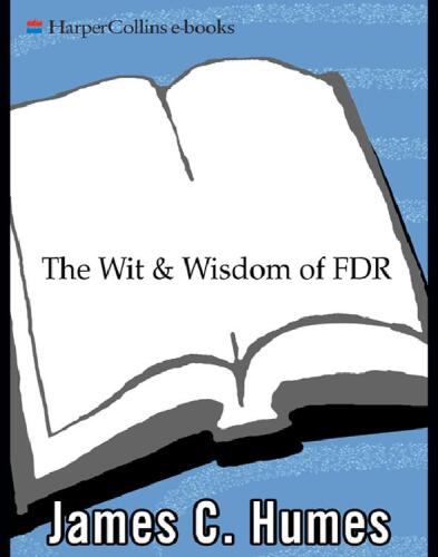 The Wit & Wisdom of FDR