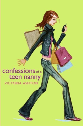 Confessions of a Teen Nanny, Volume 1
