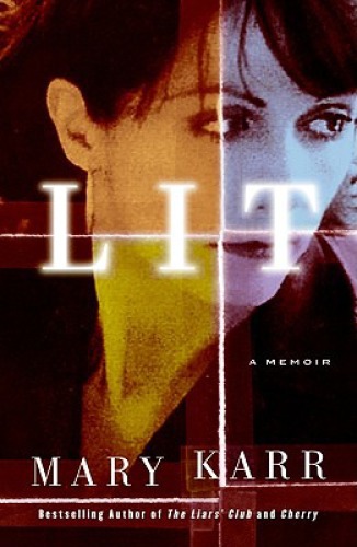 Lit: A Memoir