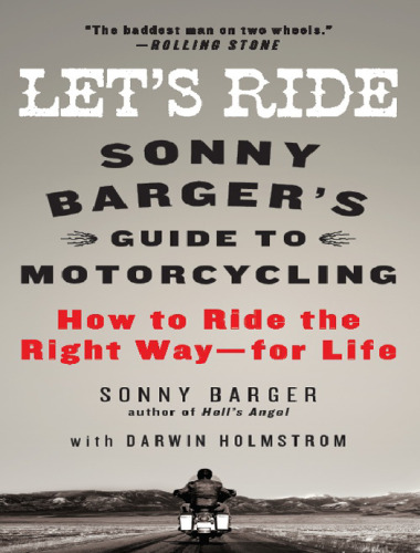 Let's ride : Sonny Barger's guide to motorcycling