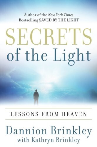 Secrets of the Light; Lessons from Heaven