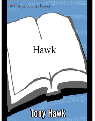 Hawk: Occupation: Skateboarder (Skate My Friend, Skate)